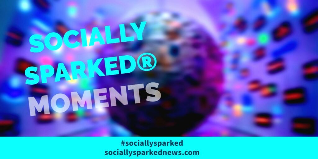 Socially Sparked Moments